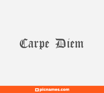 Carpe Diem